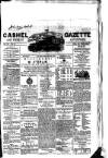 Cashel Gazette and Weekly Advertiser Saturday 21 October 1865 Page 1