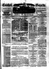 Cashel Gazette and Weekly Advertiser Saturday 11 April 1885 Page 1