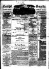 Cashel Gazette and Weekly Advertiser Saturday 12 September 1885 Page 1