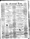 Fermanagh Times Thursday 09 August 1883 Page 1
