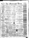 Fermanagh Times Thursday 25 March 1886 Page 1