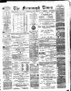 Fermanagh Times Thursday 22 April 1886 Page 1