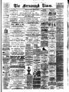 Fermanagh Times Thursday 26 February 1891 Page 1