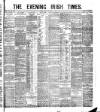 Evening Irish Times Friday 05 November 1880 Page 1