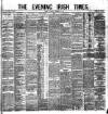 Evening Irish Times Thursday 16 December 1880 Page 1