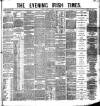 Evening Irish Times Tuesday 21 December 1880 Page 1