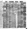 Evening Irish Times Monday 10 January 1881 Page 1