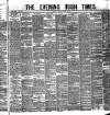 Evening Irish Times Saturday 13 August 1881 Page 1