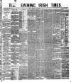 Evening Irish Times Wednesday 14 September 1881 Page 1
