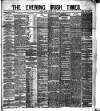Evening Irish Times Tuesday 03 January 1882 Page 1