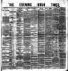 Evening Irish Times Monday 22 January 1883 Page 1