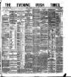 Evening Irish Times Tuesday 30 January 1883 Page 1