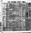 Evening Irish Times Saturday 10 March 1883 Page 1