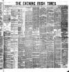 Evening Irish Times Thursday 29 March 1883 Page 1