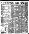 Evening Irish Times Wednesday 01 August 1883 Page 1