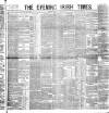 Evening Irish Times Thursday 30 August 1883 Page 1