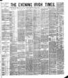 Evening Irish Times Thursday 03 January 1884 Page 1