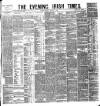 Evening Irish Times Tuesday 15 January 1884 Page 1