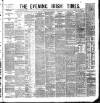 Evening Irish Times Thursday 08 May 1884 Page 1