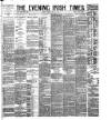 Evening Irish Times Friday 23 May 1884 Page 1