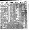 Evening Irish Times Monday 22 September 1884 Page 1