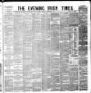 Evening Irish Times Saturday 01 November 1884 Page 1