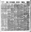 Evening Irish Times Thursday 26 February 1885 Page 1