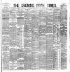 Evening Irish Times Saturday 10 January 1885 Page 1