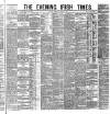 Evening Irish Times Monday 12 January 1885 Page 1