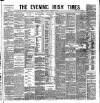 Evening Irish Times Tuesday 03 February 1885 Page 1