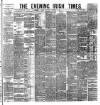Evening Irish Times Wednesday 25 February 1885 Page 1