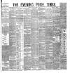 Evening Irish Times Thursday 12 March 1885 Page 1