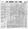 Evening Irish Times Friday 03 July 1885 Page 1