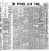 Evening Irish Times Thursday 09 July 1885 Page 1