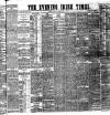 Evening Irish Times Monday 21 December 1885 Page 1