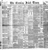 Evening Irish Times Friday 22 January 1886 Page 1