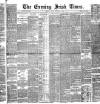 Evening Irish Times Tuesday 23 February 1886 Page 1