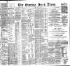 Evening Irish Times Friday 09 April 1886 Page 1