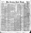 Evening Irish Times Tuesday 15 February 1887 Page 1