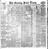 Evening Irish Times Friday 27 January 1888 Page 1