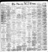 Evening Irish Times Tuesday 22 May 1888 Page 1