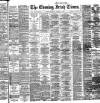 Evening Irish Times Wednesday 29 August 1888 Page 1