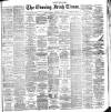 Evening Irish Times Saturday 06 October 1888 Page 1