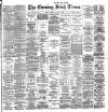 Evening Irish Times Wednesday 05 June 1889 Page 1