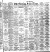 Evening Irish Times Wednesday 02 October 1889 Page 1