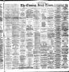 Evening Irish Times Wednesday 28 May 1890 Page 1