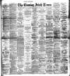 Evening Irish Times Monday 23 February 1891 Page 1