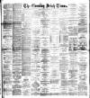 Evening Irish Times Saturday 21 March 1891 Page 1