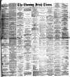 Evening Irish Times Wednesday 08 April 1891 Page 1