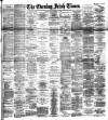 Evening Irish Times Friday 05 February 1892 Page 1